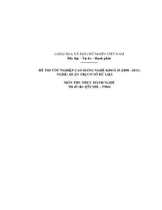 Đề thi tốt nghiệp cao đẳng nghề môn Lý thuyết chuyên môn nghề Quản trị CSDL - Mã đề thi QTCSDL - TH44