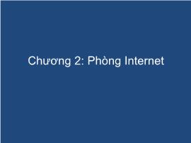 Internet Toàn tập - Chương 2: Phòng Internet