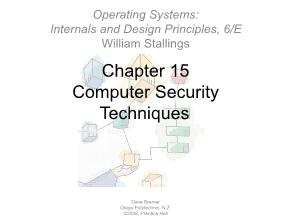 Operating Systems: Internals and Design Principles, 6/E William Stallings - Chapter 15: Computer Security Techniques