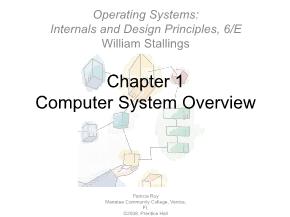 Operating Systems: Internals and Design Principles, 6/E William Stallings - Chapter 1: Computer System Overview