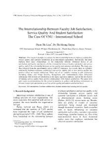 The Interrelationship Between Faculty Job Satisfaction, Service Quality And Student Satisfaction: The Case Of VNU - International School
