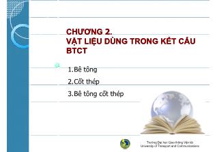 Bài giảng Kết cấu bê tông cốt thép - Đào Sỹ Đán - Chương 2: Vật liệu dùng trong kết cấu BTCT