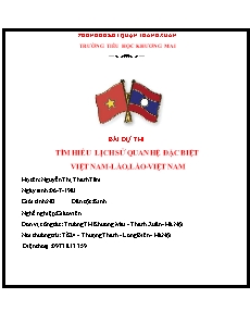 Tìm hiểu lịch sử quan hệ đặc biệt Việt Nam - Lào, Lào - Việt Nam - Nguyễn Thị Thanh Tâm