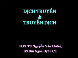 Bài giảng Dịch truyền & Truyền dịch - Nguyễn Văn Chừng