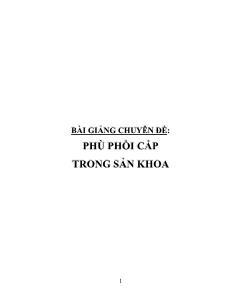 Bài giảng Phù phổi cấp trong sản khoa