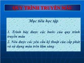 Bài giảng Quy trình truyền máu