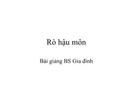 Bài giảng Rò hậu môn