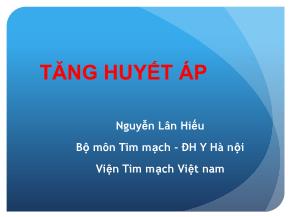 Bài giảng Tăng huyết áp - Nguyễn Lân Hiếu