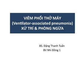 Bài giảng Viêm phổi thở máy