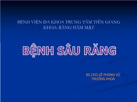 Bệnh sâu răng - Lê Phong Vũ