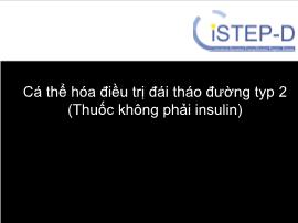 Cá thể hóa điều trị đái tháo đường typ 2 (Thuốc không phải insulin)