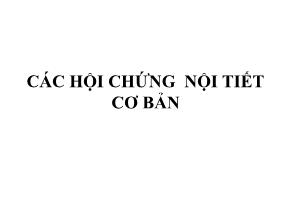 Các hội chứng nội tiết cơ bản