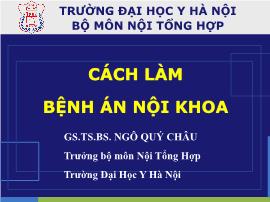 Cách làm bệnh án nội khoa - Ngô Quý Châu