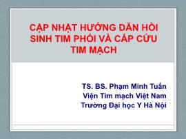 Cập nhật hướng dẫn hồi sinh tim phổi và cấp cứu tim mạch