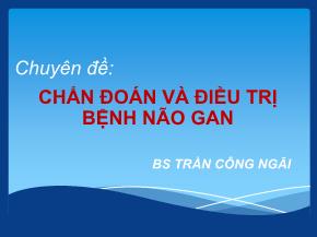 Chẩn đoán và điều trị bệnh não gan