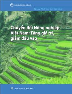 Chuyển đổi Nông nghiệp Việt Nam: Tăng giá trị, giảm đầu vào
