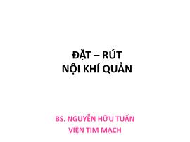 Đặt – rút nội khí quản