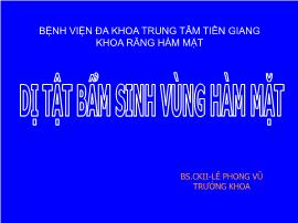 Dị tật bẩm sinh vùng hàm mặt - Lê Phong Vũ