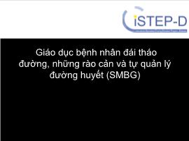 Giáo dục bệnh nhân đái tháo đường, những rào cản và tự quản lý đường huyết (SMBG)