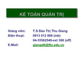 Kế toán quản trị - Bài 1: Tổng quan về KTQT