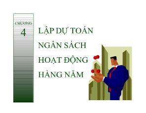 Kế toán tài chính - Chương 4: Lập dự toán ngân sách hoạt động hàng năm