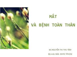 Mắt và bệnh toàn thân - Nguyễn Thị Thu Tâm