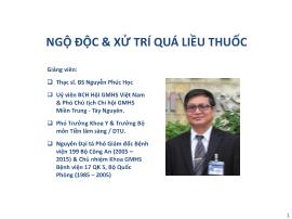 Ngộ độc & xử trí quá liều thuốc