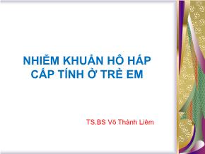 Nhiễm khuẩn hô hấp cấp tính ở trẻ em - Võ Thành Liêm