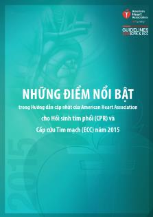 Những điểm nổi bật trong hướng dẫn cập nhật của american heart association cho hồi sinh tim phổi (cpr) và cấp cứu tim mạch (ecc) năm 2015