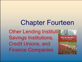 Other Lending Institutions: Savings Institutions, Credit Unions, and Finance Companies