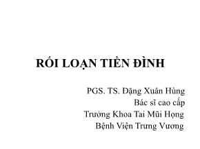 Rối loạn tiền đình - Đặng Xuân Hùng