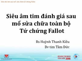 Siêu âm tim đánh giá sau mổ sửa chữa toàn bộ Tứ chứng Fallot