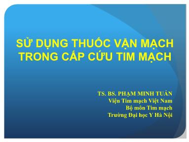 Sử dụng thuốc vận mạch trong cấp cứu tim mạch