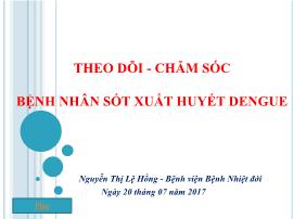 Theo dõi - Chăm sóc bệnh nhân sốt xuất huyết dengue