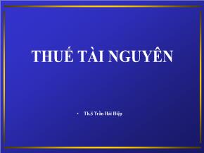 Thuế tài nguyên - Trần Hải Hiệp