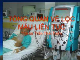 Tổng quan về lọc máu liên tục