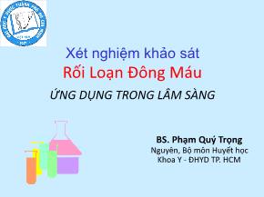 Xét nghiệm khảo sát rối loạn đông máu ứng dụng trong lâm sàng