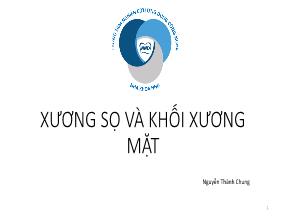 Xương sọ và khối xương mặt - Nguyễn Thành Chung