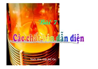 Bài giảng Các chất bán dẫn điện