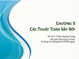 Bài giảng Cấu trúc dữ liệu - Chương III: Các thuật toán sắp xếp - Thiều Quang Trung