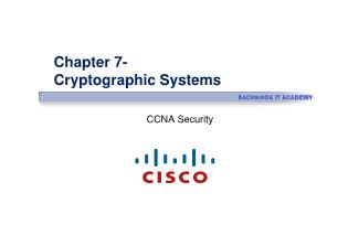 Bài giảng CCNA Security - Chapter 7: Cryptographic Systems