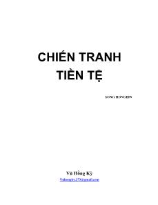 Bài giảng Chiến tranh tiền tệ - Vũ Hồng Kỳ