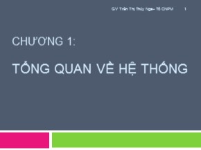 Bài giảng Công nghệ phần mềm - Chương 1: Tổng quan về hệ thống - Trần Thị Thúy Nga