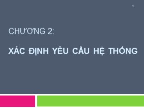 Bài giảng Công nghệ phần mềm - Chương 2: Xác định yêu cầu hệ thống - Trần Thị Thúy Nga