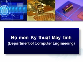 Bài giảng Giới thiệu Kỹ thuật Máy tính (Department of Computer Engineering)