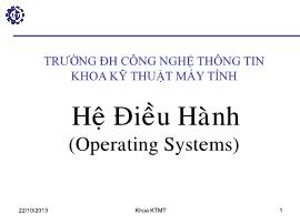 Bài giảng Hệ điều hành (Operating Systems) - Chương I: Tổng quan về hệ điều hành - Hà Lê Hoài Trung