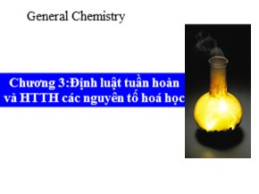 Bài giảng Hóa học 1 - Chương 3: Định luật tuần hoàn và hệ thống tuần hoàn các nguyên tố hoá học - Nguyễn Văn Bời