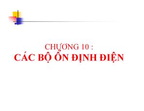 Bài giảng Khí cụ điện - Chương 10: Các bộ ổn định điện