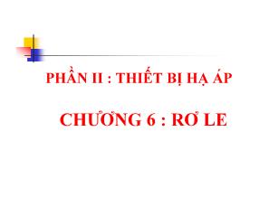 Bài giảng Khí cụ điện - Chương 6: Rơ le