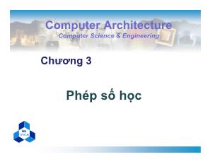 Bài giảng Kiến trúc máy tính - Chương 3: Phép số học